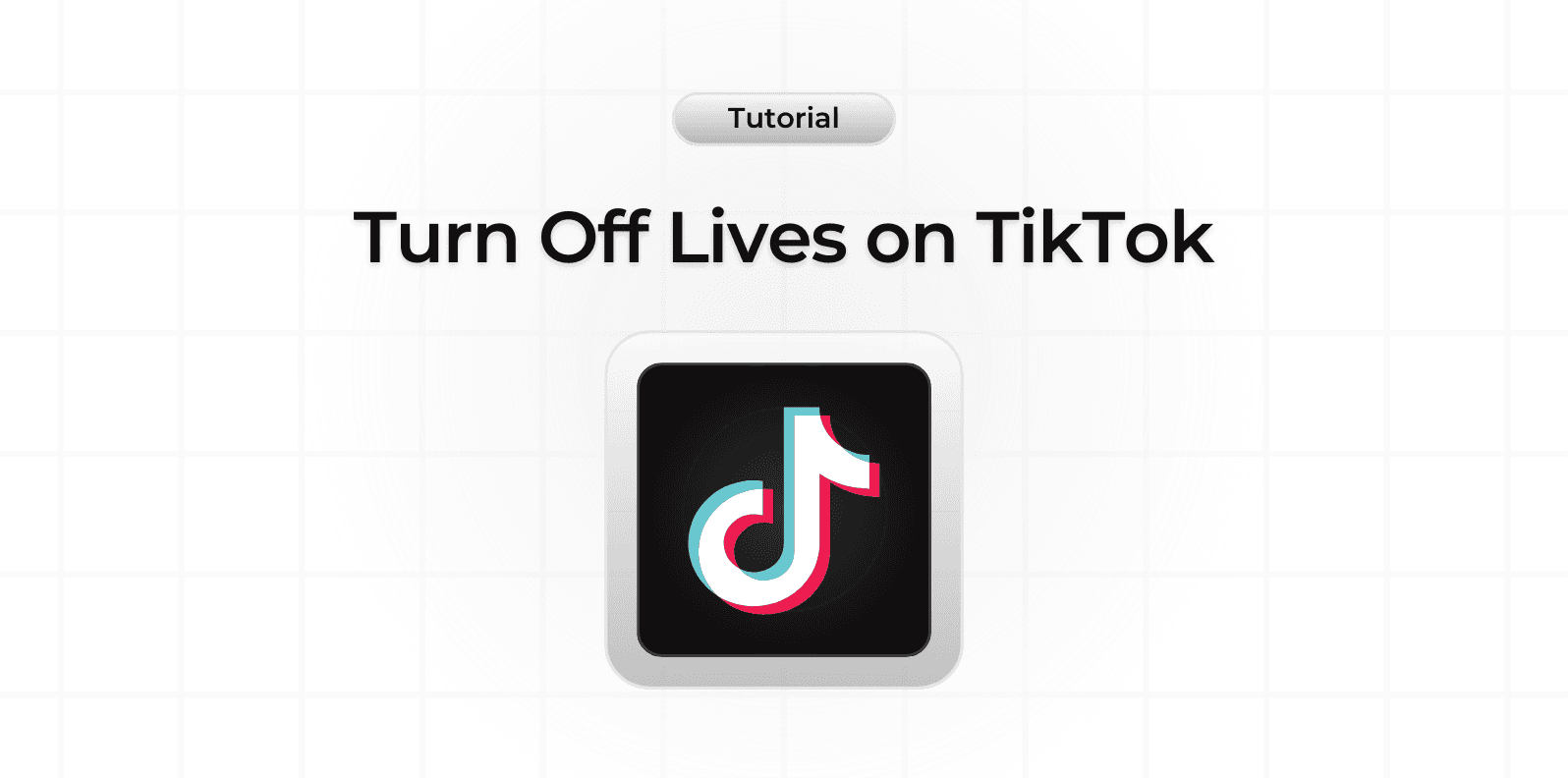 How to Turn off Lives on TikTok?